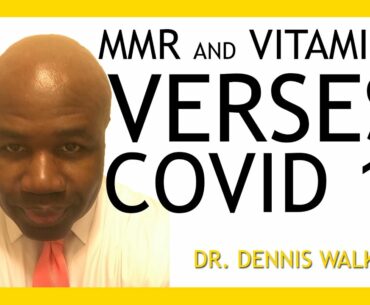 MMR and Vitamin D verses COVID 19