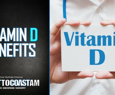 Benefits of Vitamin D - COAST TO COAST AM - January 05, 2021