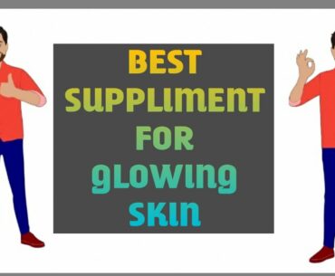 #glowingskin#Suppliment Best suppliment for glowing skin