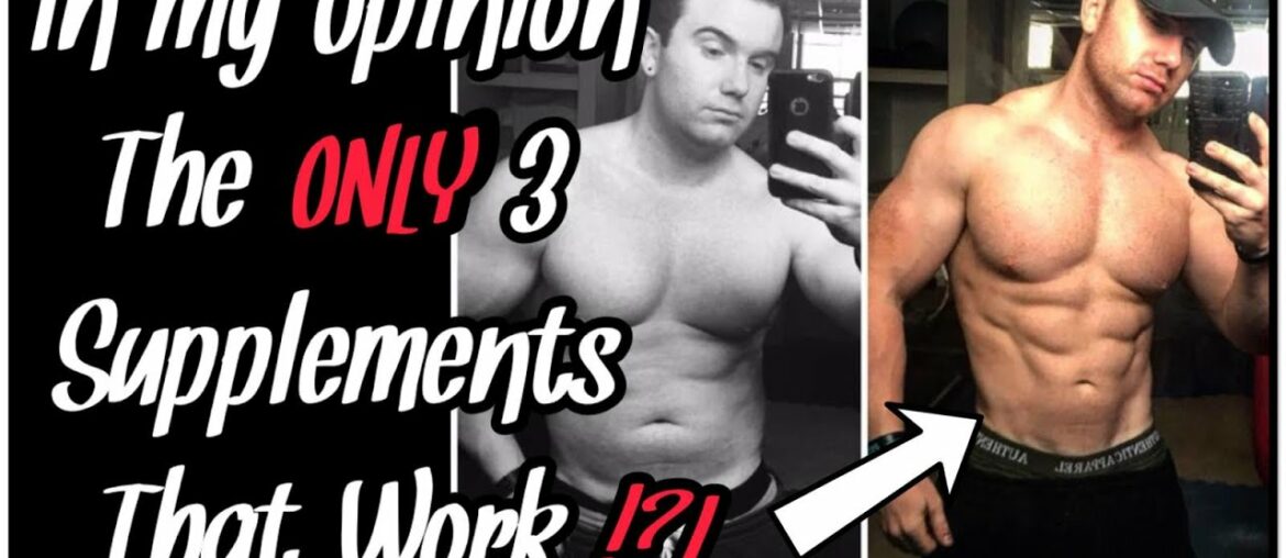 In My Opinion The Only 3 Supplements That Work | Mike Burnell