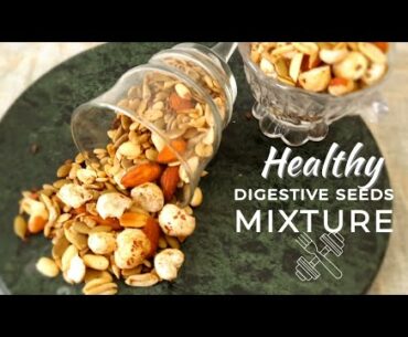 HEALTHY DIGESTIVE SEEDS MIXTURE | recipe in hindi | diet mixture