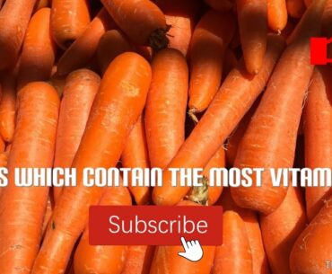 Top 10 foods which contain the most Vitamin A