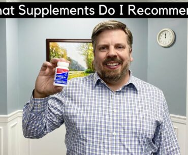 What Supplements Do I Recommend For Patients?