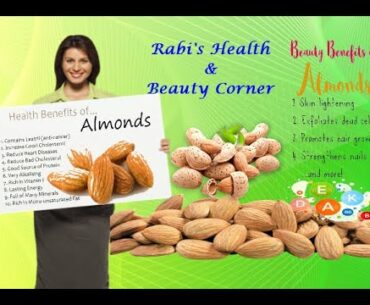 Health Benefits Of Almonds (badam) | Rabi's Health & Beauty Corner