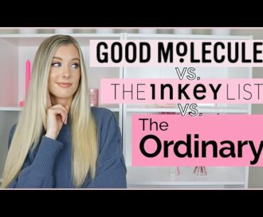 Good Molecules vs. The Inkey List vs. The Ordinary Niacinamide, Vitamin C, Exfoliants- Review