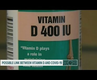 Study to test if Vitamin D can reduce coronavirus severity and transmission