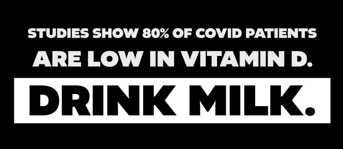 80% of Covid Patients Are Vitamin D Deficient. Drink Milk.