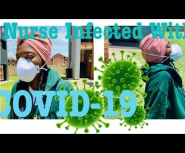 Nurse Infected With Covid-19 | Registered Nurse | Covid-19 | Experience | Health Education