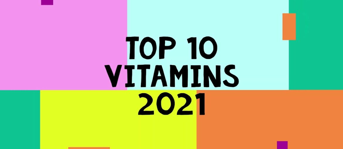 Top 10 Vitamins Against Our Current Situation