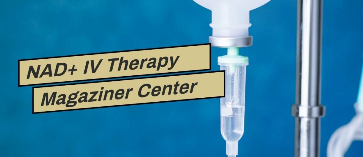 NAD+ IV Therapy Magaziner Center For Wellness with NAD+ IV Therapy Lumberton NJ with NAD+ IV Th...