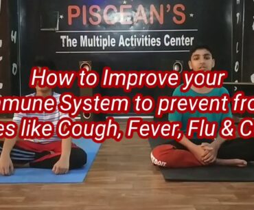 How to improve your immune system to fight with corona virus through Yoga and Pranayaam