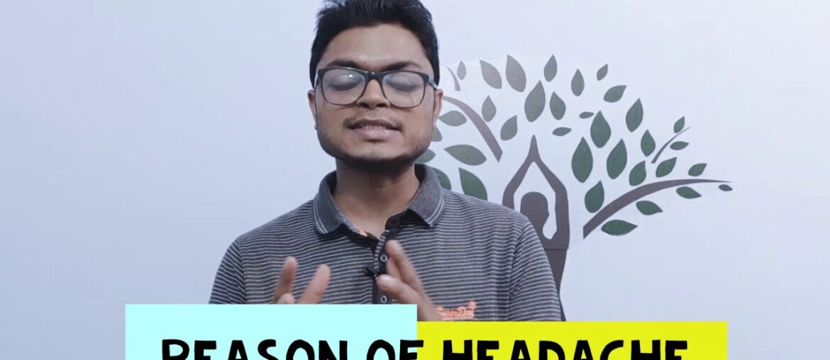 Reason of Headaches