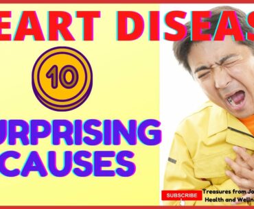 10 Surprising Causes of Heart Disease and Avoid Heart Attacks Risks