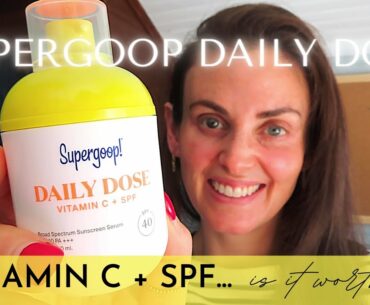 SuperGoop Daily Dose Vitamin C + SPF 40 | WORTH THE HYPE?!