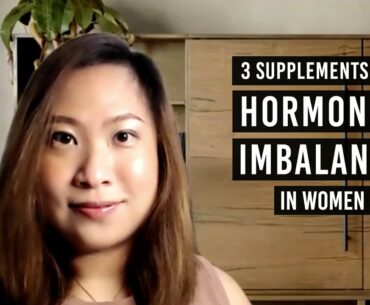 3 Supplements for Hormonal Imbalance