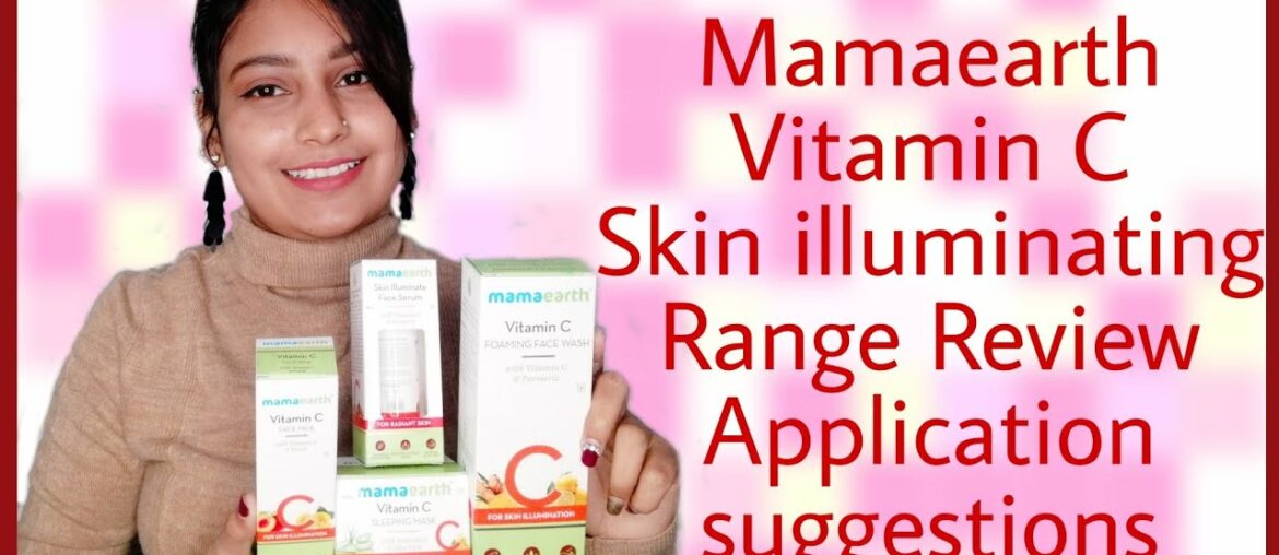 Skin illuminating Skincare Products||Mamaearth Vitamin C Range