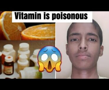 Do you know VITAMIN is poisonous for health | Amazing  fact about Vitamin | by Adnan Mustafa
