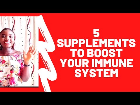 Boost Your Immune System | Top 5 Supplements | Food Sources |