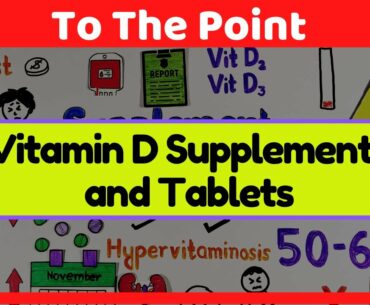 Vitamin D supplements(Types, Timing etc)