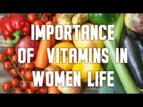 Essential vitamins for women....why we need this Vitamins |  importance of vitamins in women life