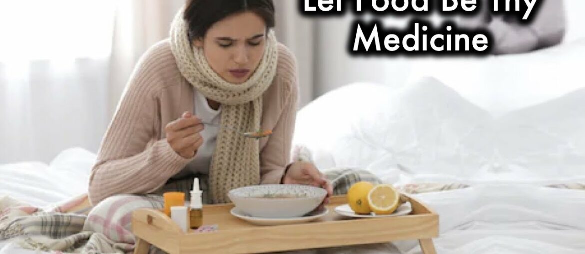 The 6 Best Foods to Eat When You're Sick