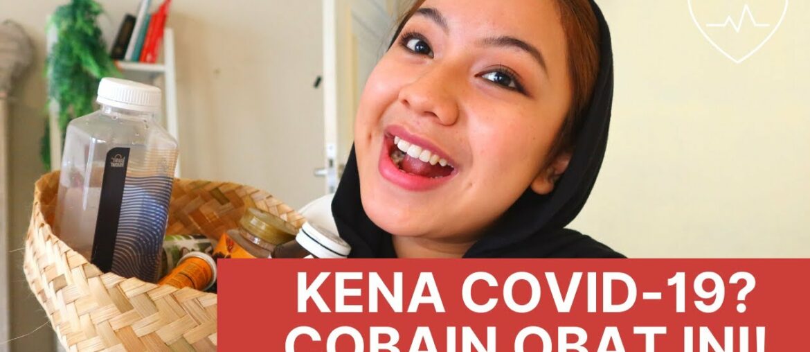 CERITA KENA COVID-19 + OBATNYA!!!