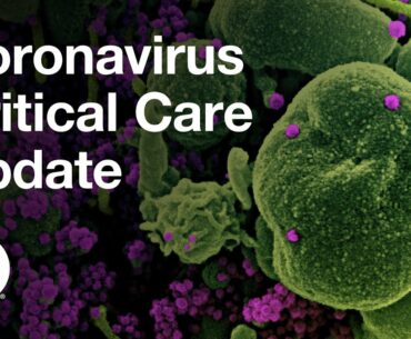 Coronavirus Critical Care Update - January 2021