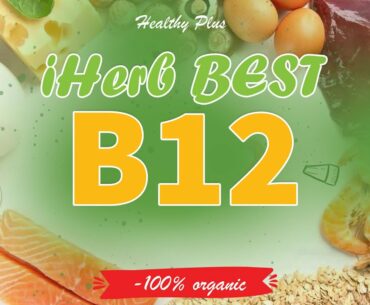 IHerb B12 - iHerb vitamins and supplements