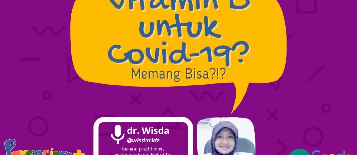 Vitamin D Untuk Menangkis Covid-19, Bisakah? Parenting Ahad bersama dr. Wisda