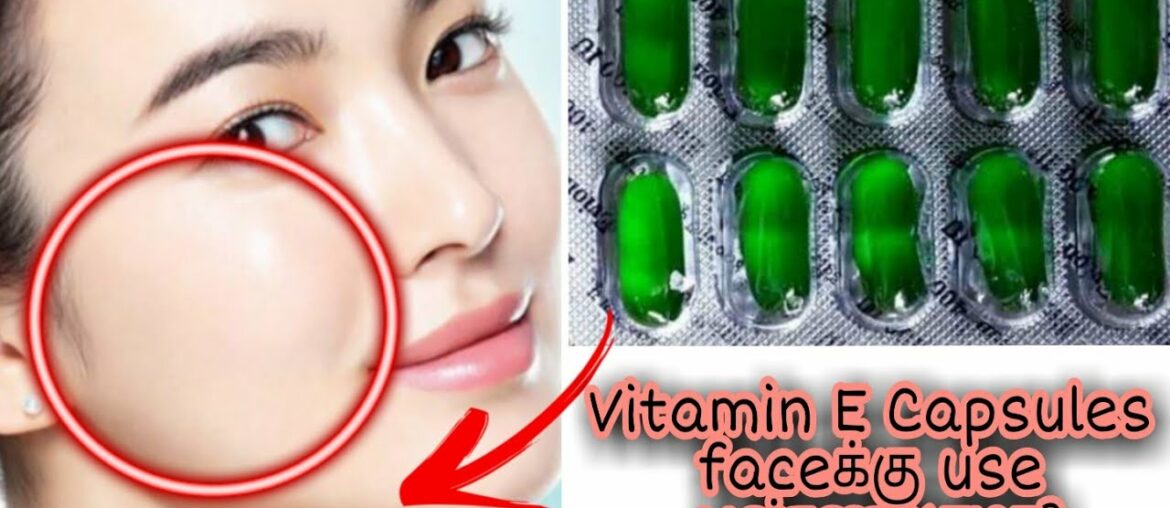 Vitamin E Capsules | Good or Bad?? Vitamin E Oil for Skin | hamamei beauty tips