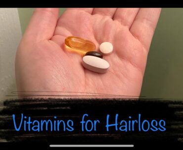 Vitamins for Hairloss