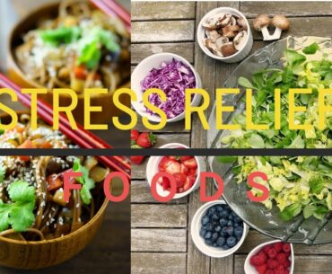 Terrific Foods to Help Relieve Stress