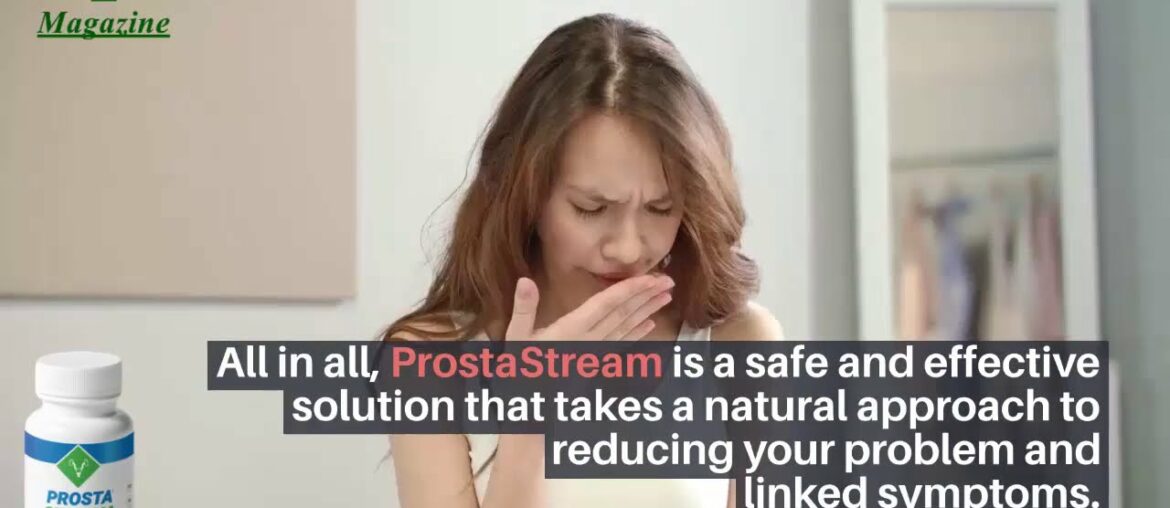 ProstaStream Pills Review 2021 Scam or Ingredients Really Work For Prostate Health