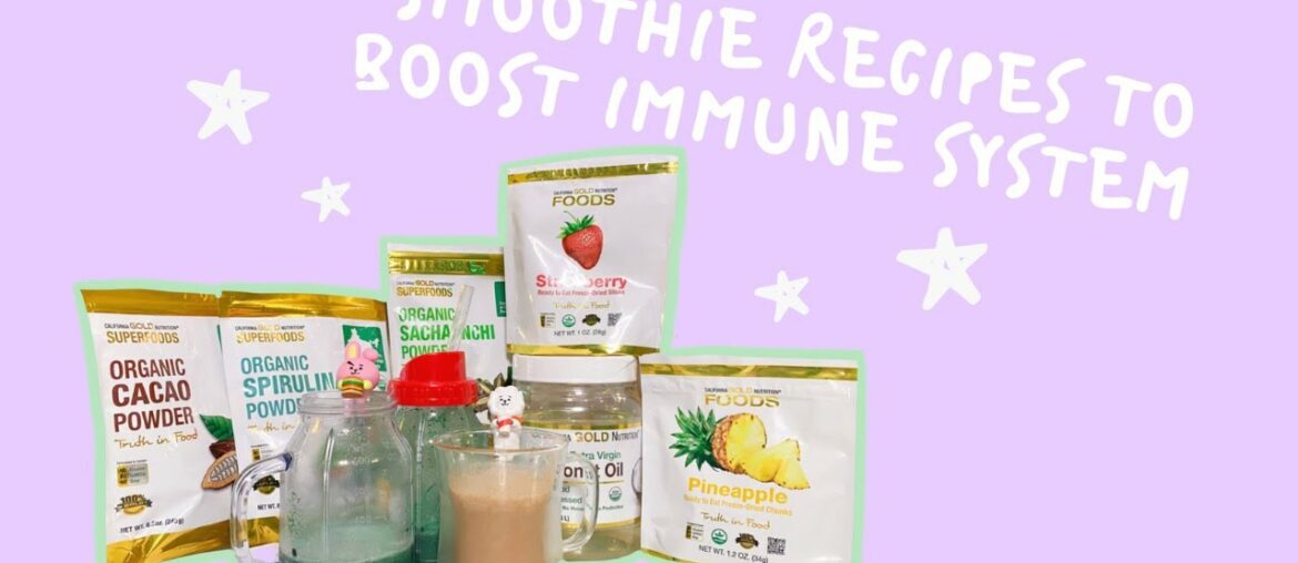 My Favorite Smoothie Recipes To Boost Immune System