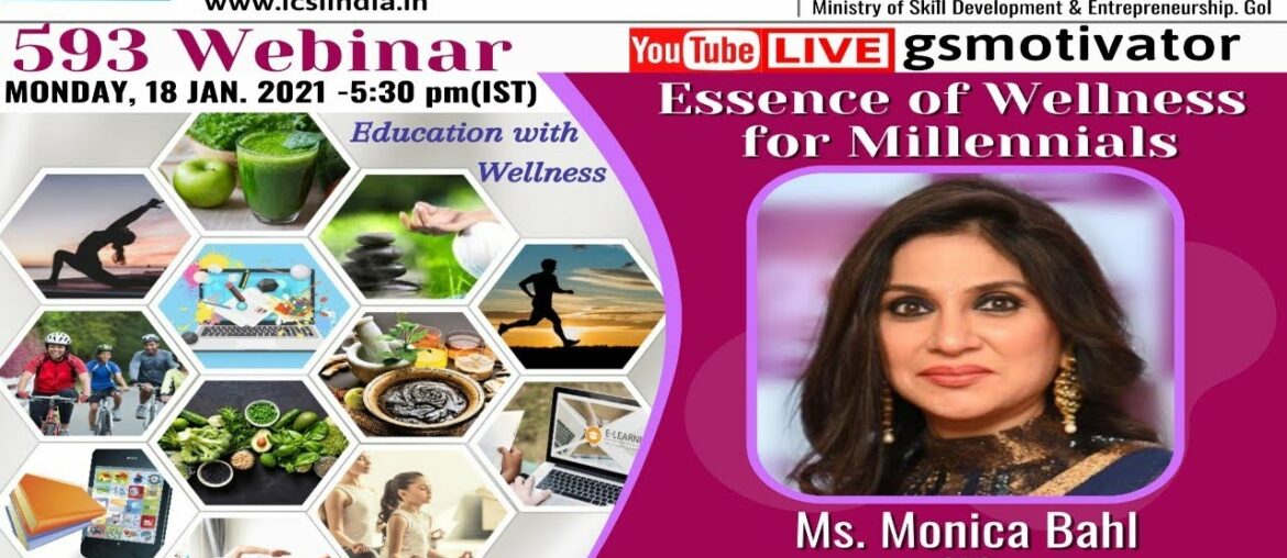 Making Education Relevant - “Essence of Wellness for Millennials” by ICSI 18th Jan,2021