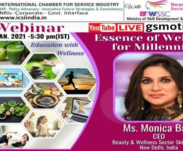 Making Education Relevant - “Essence of Wellness for Millennials” by ICSI 18th Jan,2021