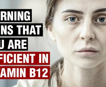 Vitamin B12 Deficiency Symptoms You Should Never Ignore