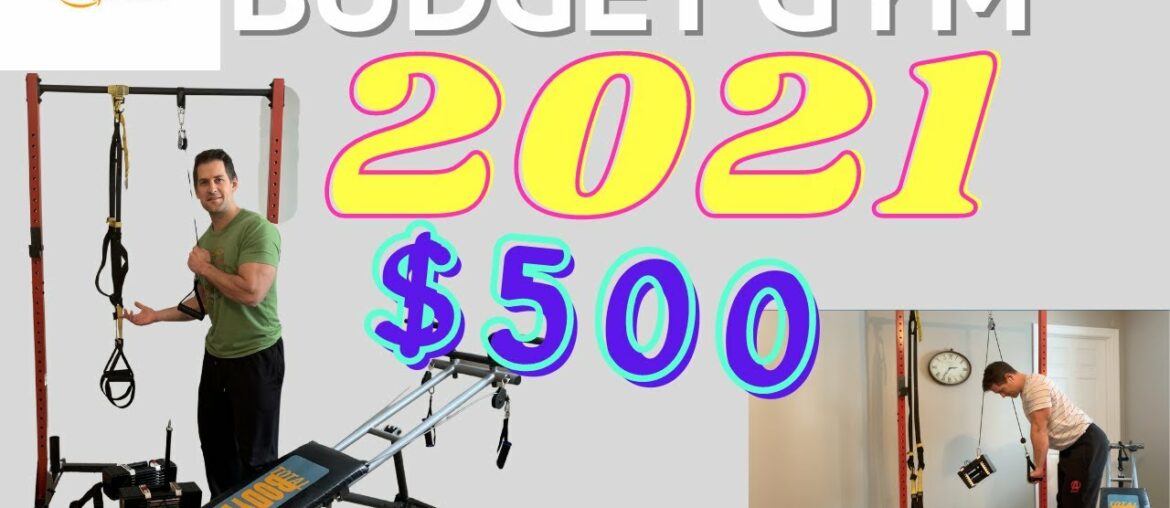 Budget Home Gym Set Up 2021 ($500)
