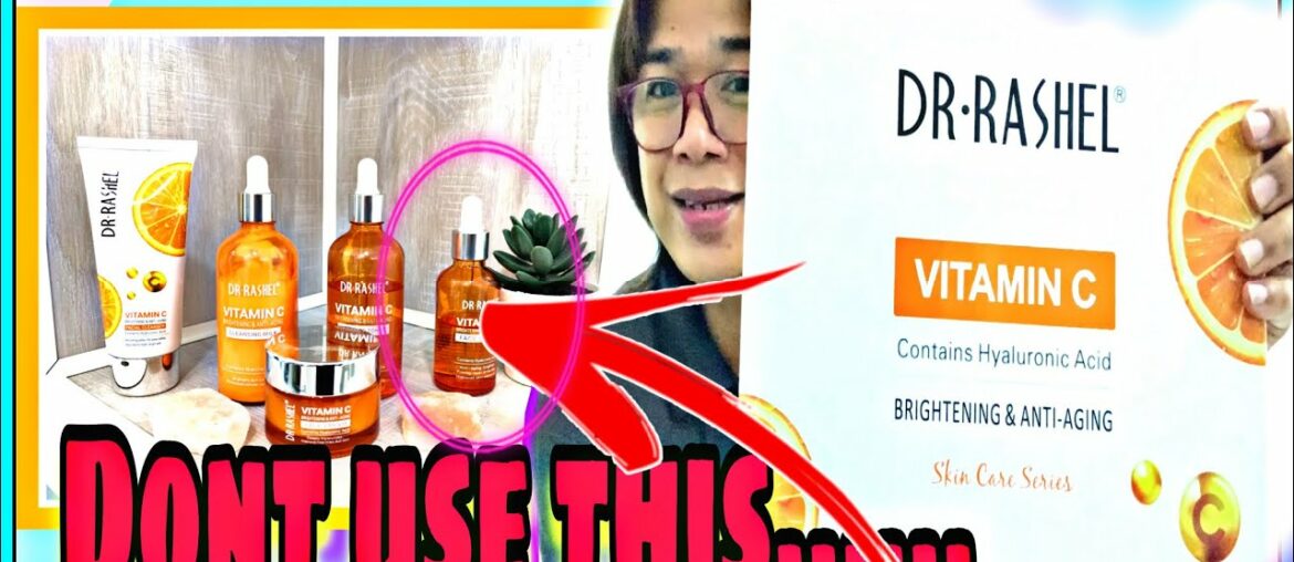 DR. RASHEL VITAMIN C ANTI AGING AND BRIGHTENING HONEST REVIEW | THE BEST ANTI AGING PRODUCTS