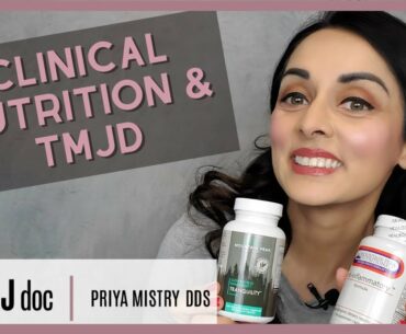 Clinical Nutrition & TMJD - Priya Mistry, DDS (the TMJ doc) #tmjd #headaches #clinicalnutrition