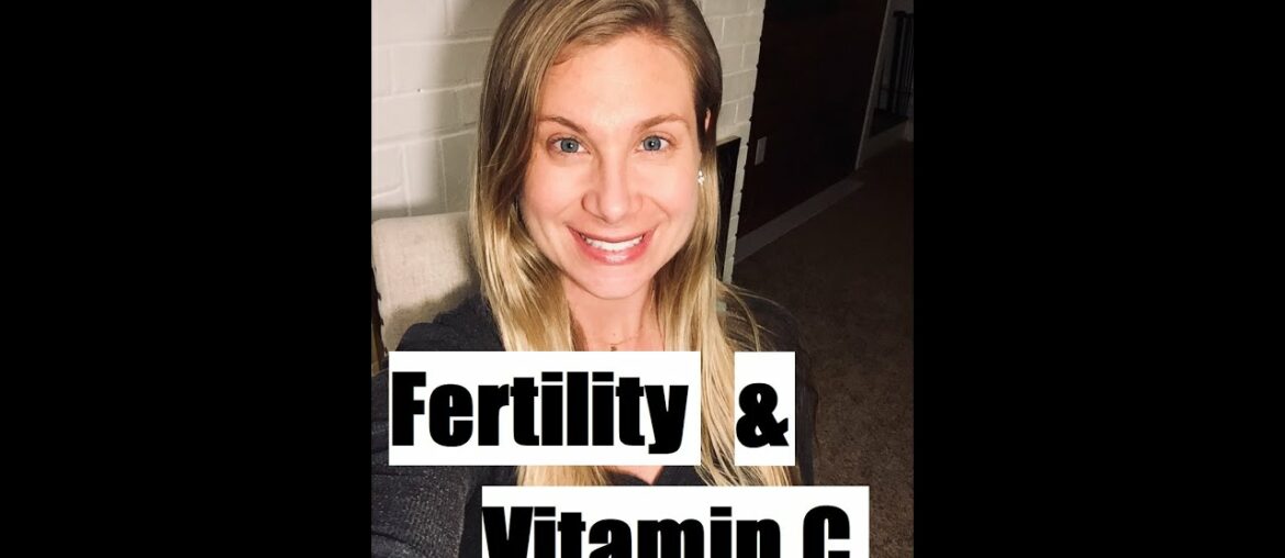 Fertility & Vitamin C | Healthy Pregnancy | Wellness | Registered Dietitian / Nutrition Expert