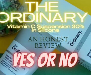 The Ordinary Vitamin C Suspension 30% In silicone Review