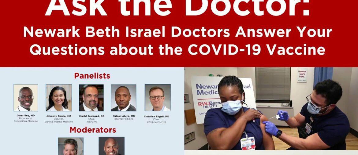 Newark Beth Israel Doctors Answer Your Questions about #COVID19 #Coronavirus Vaccination