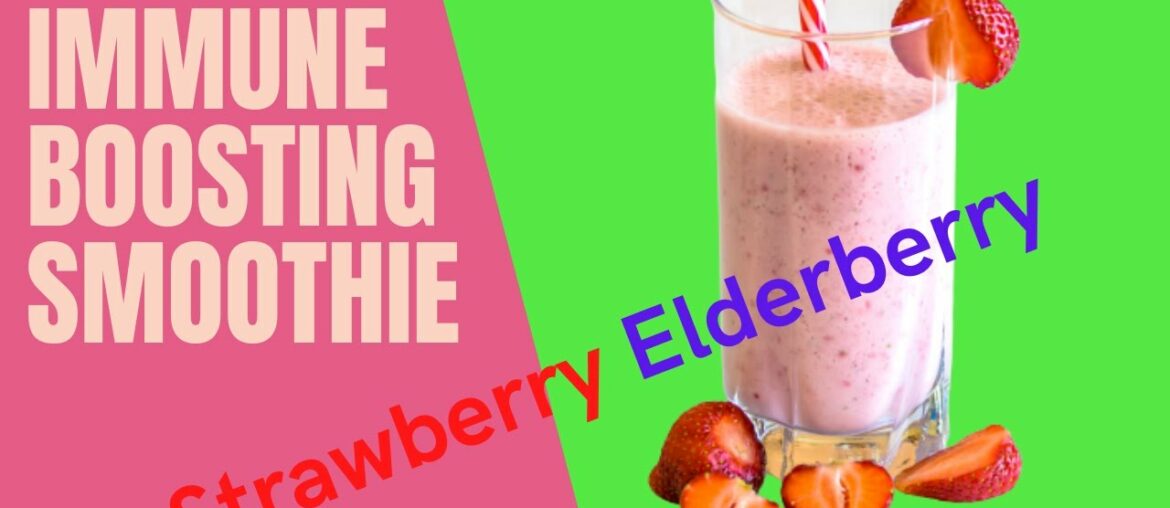 Elderberry Smoothie | Boost Your Immune System