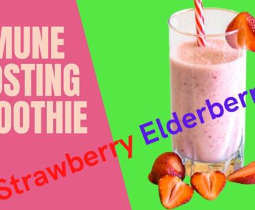 Elderberry Smoothie | Boost Your Immune System