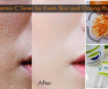 Vitamin C Toner for Fresh Skin and Closing Pores