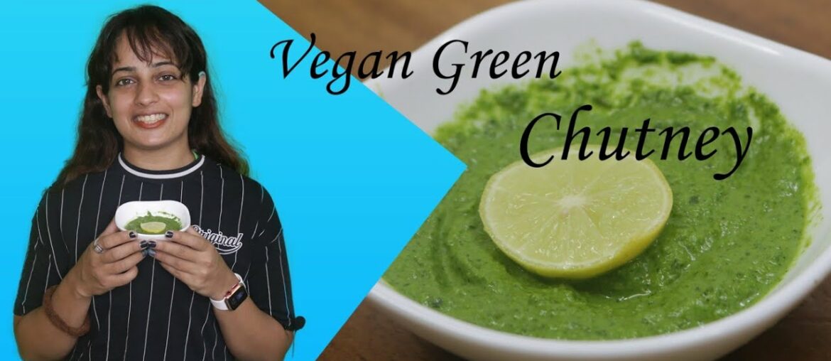 Vegan Green Chutney | Praveen Nair |  Maahek Nair| | Bodyprocoach |