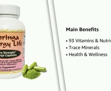 Moringa Capsules Organic for Health Benefits in 93 Vitamins and Nutrients for a Superfood Wellness