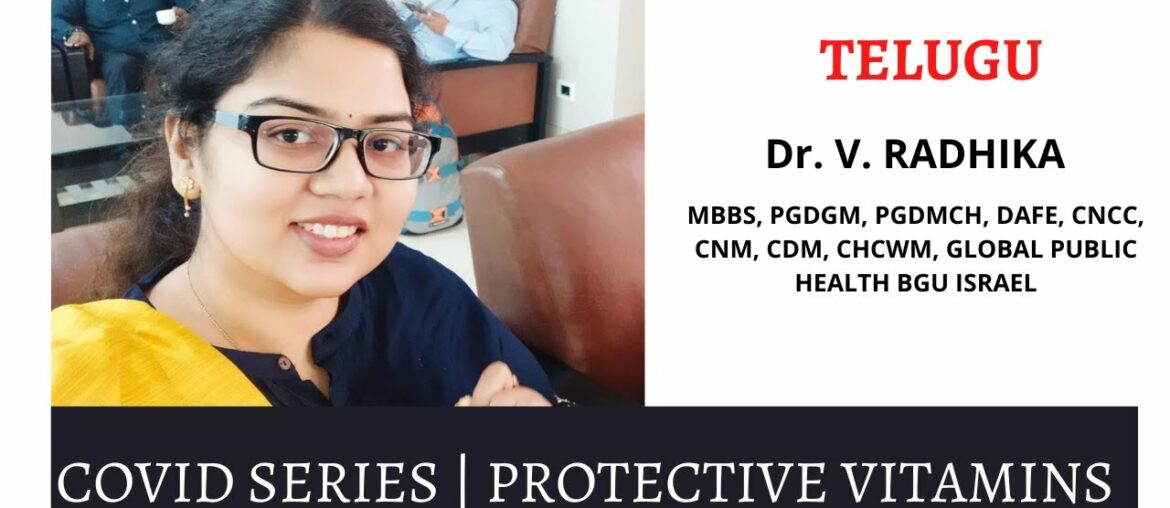 Dr. V. Radhika | COVID SERIES | TELUGU | SPECIFIC PROTECTIVE VITAMINS FOR COVID PREVENTION