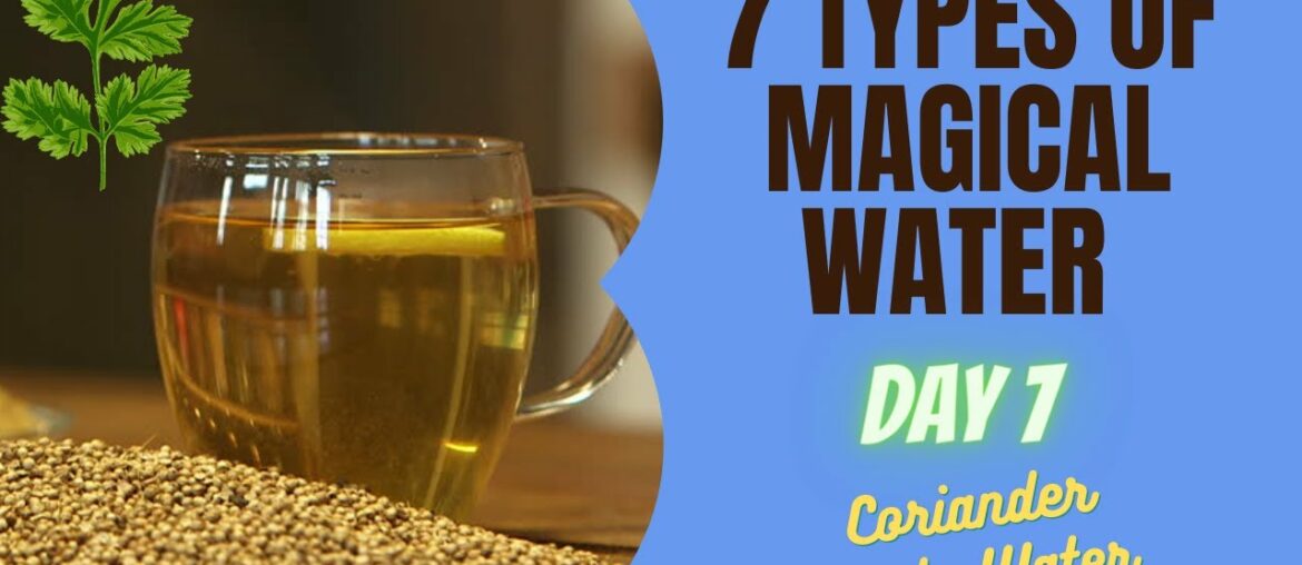Day 7 | 7 Days, 7 Types of Detox, Magical and Beneficial Water for Fitness